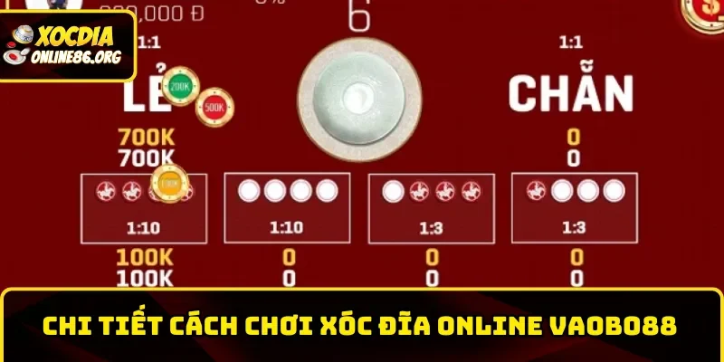 Cách chơi xóc đĩa online cần nắm
