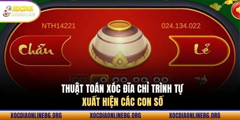 thuat toan xoc dia chi trinh tu xuat hien cac con so Thuật toán xóc đĩa chỉ trình tự xuất hiện các con số