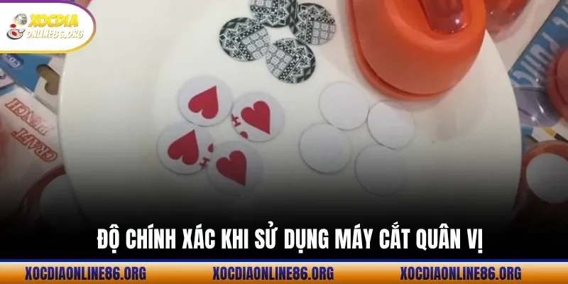 Độ Chính Xác Khi Sử Dụng Máy Cắt Quân Vị