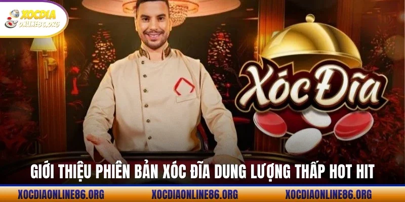 gioi thieu phien ban xoc dia dung luong thap hot hit Giới thiệu phiên bản Xóc Đĩa dung lượng thấp hot hit