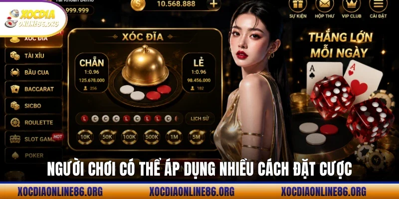 nguoi choi co the ap dung nhieu cach dat cuoc Người chơi có thể áp dụng nhiều cách đặt cược