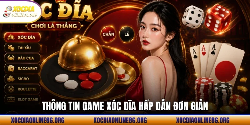Thông tin game xóc đĩa hấp dẫn đơn giản