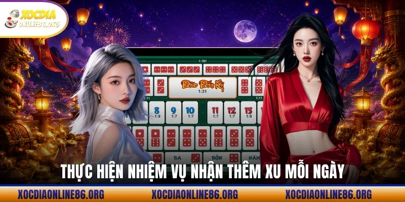 Thực hiện nhiệm vụ nhận thêm xu mỗi ngày