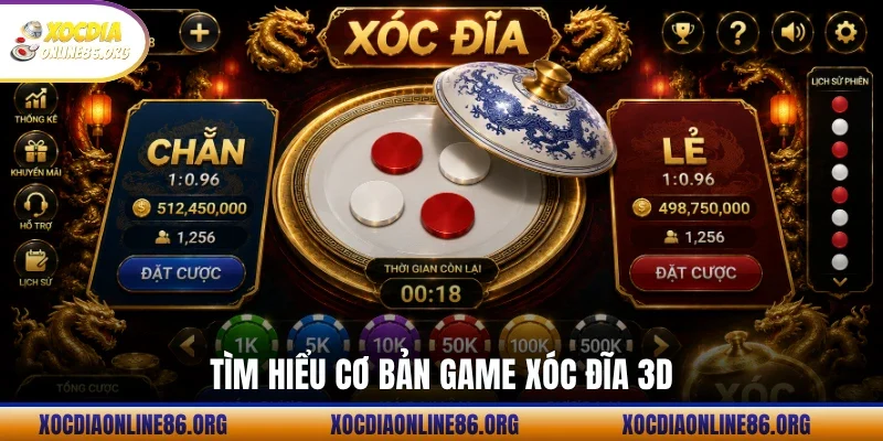 Tìm hiểu cơ bản game Xóc Đĩa 3D